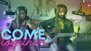 Come Together Cover by From Blue, To Greene