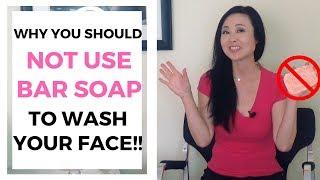 How to Wash Your Face:  Why You Should NOT Use Soap!