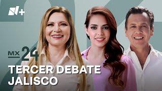 Tercer Debate Jalisco 2024: EN VIVO Claudia Delgadillo, Laura Haro y Pablo Lemus