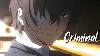 Dazai Osamu amv | Criminal