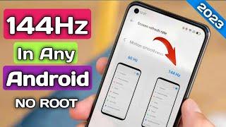 Enable 144hz Refresh Rate On Any Android | No Root | How To Enable 144hz Refresh Rate in Any Android