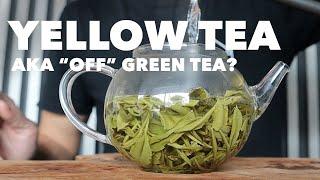 Yellow Tea – a legitimate category of tea or is it just "off" green tea?