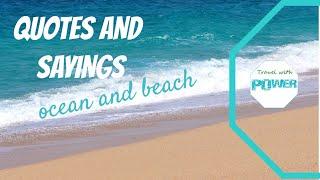 BEACH AND OCEAN QUOTES - INSPIRATIONAL SAYINGS WITH BEACH AND OCEAN WAVES - BEACH QUOTES AND SAYINGS