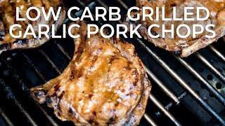 Low-Carb Grilled Garlic Pork Chops