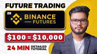 Binance Futures Trading for Beginners 2024 (How to Trade on Binance)