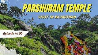 Parshuram Temple Rajasthan || Its Kishan vlog