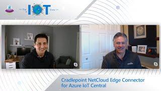 Cradlepoint NetCloud Edge Connector for Azure IoT Central