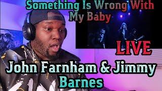 John Farnham And Jimmy Barnes | Something Is Wrong With My Baby | LIVE 1991 | Reaction