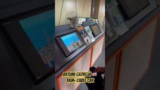 Argo Cable Car #longestcablecar #3km #georgiatravel #highestmountain #batumicity