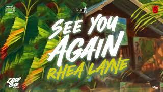 Rhea Layne - See You Again (Crop Time Riddim) Soca 2023