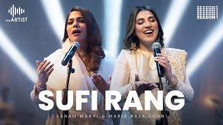 SUFI RANG | Sanam Marvi & Maria Raza Sohni | The Artist Season 1 | Presented by AAA Records