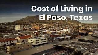 Cost of Living in El Paso, Texas