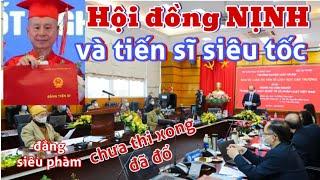 Hội đồng NỊNH và  tiến sĩ siêu tốc với luận án siêu "phàm"