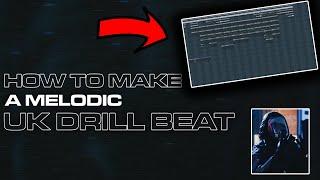 How to Make A Melodic UK Drill Beat | UK Drill Beat Tutorial 2021 | FL Studio 20 Tutorial