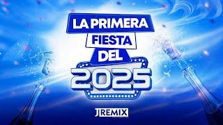 MIX AÑO NUEVO 2025 / La Primera Fiesta Del 2025 By JRemix DJ - Karol G, Feid, Alfa, Maluma, Tiago
