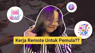 Kerja remote untuk pemula, tanpa pengalaman!