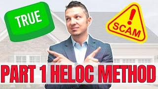 Payoff your home in 5-7 years using a HELOC. TRUE OR SCAM?
