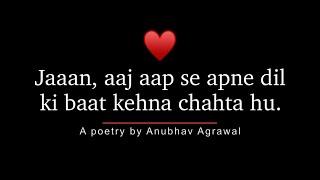 "Pyaar Ka Izhaar... Express Your Love Today | Heart Touching Poetry | @corp-spacex1