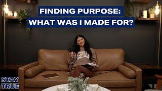 Finding Purpose: What was I made for?