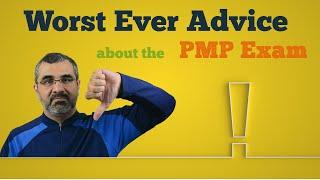 Advice that can make you fail the PMP exam