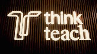 Think Teach Academy: What Drives Us