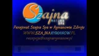 Pensjonat "SZAJNA NATURA SPA" w Rymanowie Zdroju