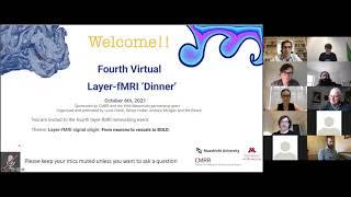 Introduction to the 4th layer-fMRI dinner by Luca Vizioli and the network's efforts by Renzo Huber