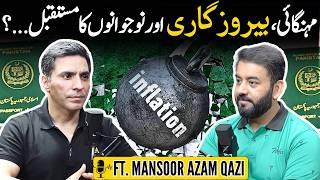 Who’s Responsible for Pakistan’s Economic Crisis? | Ft. Mansoor Azam Qazi | Podcast# 110 | TDP