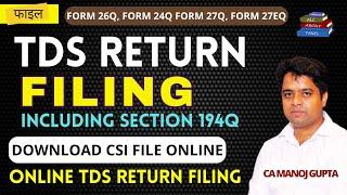 Online TDS Return filing | How to file TDS Return with Purchase of goods | Download CSI File