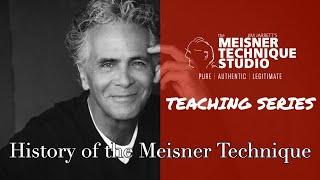 The History of The Meisner Technique - Where did the Meisner Technique come from?