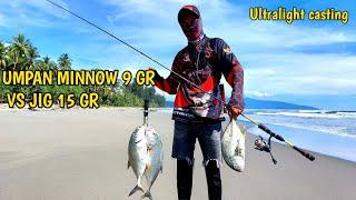 ULTRALIGHT CASTING || MANCING PINGGIRAN UMPAN MINNOW 9GR VS JIG 15 GR || CAPUNG 702 2-6 LB