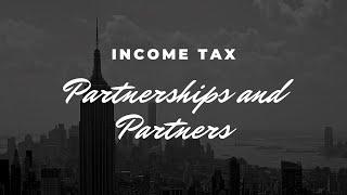 Income Taxation | Partnerships and Partners