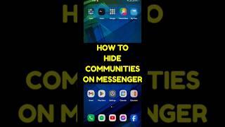 HOW TO HIDE COMMUNITIES ON MESSENGER #shorts #messenger