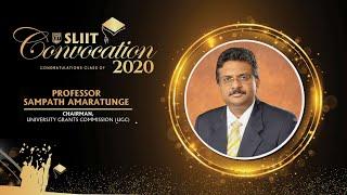 Professor Sampath Amaratunge's Speech @ SLIIT Convocation 2020