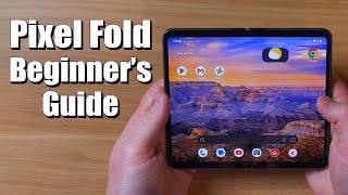 A Beginner's Guide to Setting up the Google Pixel Fold