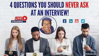 Four questions you should NEVER Ask at an Interview | Francina Harrison, The Career Engineer