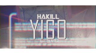 Hakill - YIGO Ft Olivier  (Prod by Karabalik )