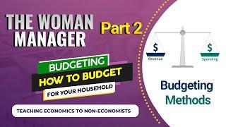 The Woman Manager part 2 - Budgeting: What is a budget? How to budget for your household?