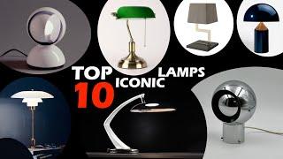 TOP 10 Iconic Lamps