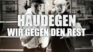 Haudegen - Wir Gegen Den Rest (Offizielles Video)