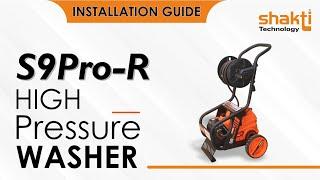 Shakti Technology | S9 Pro R | 2300 W | 150 BAR | Car Washer High Pressure Pump | Installation Guide