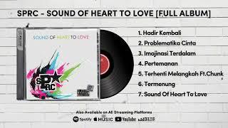 SAPI PUNKGANK RICA-RICA (SPRC) SOUND OF HEART TO LOVE 2012 [FULL ALBUM]