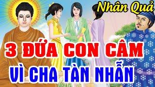 Nhân Quả Hiện Đời 2024 Hay, 3 Đứa Con Câm Vì Cha Làm Ác...Báo Ứng 3 Đời | Nhân Quả Không Bỏ Sót 1 Ai