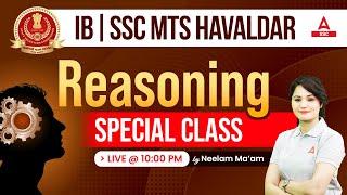 SSC MTS 2023 | IB Reasoning Special Class | Reasoning by Neelam Gahlot