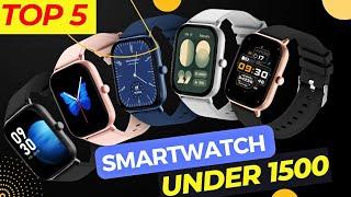 Top 5 Best Calling Smartwatch Under 1500 only | Best Budget Smartwatch