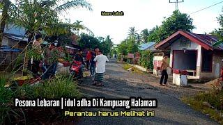 Suasana Lebaran di Kampung Halaman | Pedesaan Sumatera Barat