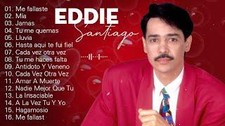 GRANDES CANCIONES DE LA EDDIE SANTIAGO | SALSA ROMANTICA MIX | VIEJITAS PERO BONITAS SALSA ROMANTICA