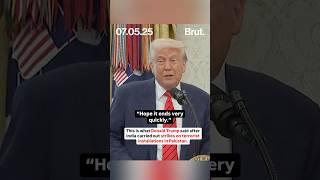 Donald Trump reacted to India’s “Operation Sindoor” that targeted  terror installations in Pakistan