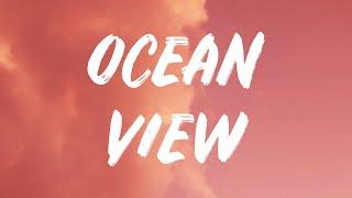 Easy Life - Ocean View (Lyrics)