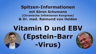 Vitamin D und Epstein-Barr-Virus / EBV + Eigene Antibiotika - Dr. med. Raimund von Helden